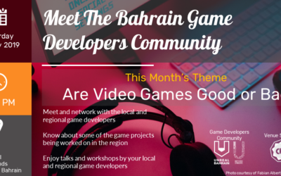 Joint Meetup with the Unreal Bahrain Community And The Game Developers Community